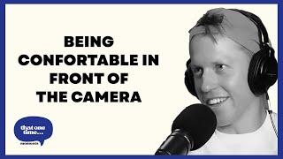 How to Be Comfortable in Front of the Camera — Jorden Tually