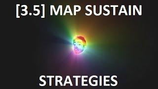 [3.5] How do I sustain maps?