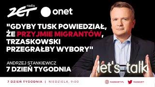 "Gdyby Tusk powiedział, że przyjmie migrantów, Trzaskowski przegrałby wybory" | 7. Dzień Tygodnia