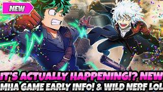 *IT'S ACTUALLY HAPPENING!?* BRAND NEW MHA GAME EARLY INFO! & WILD NERF LOL (My Hero Ultra Rumble