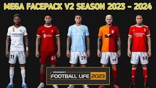 NEW MEGA FACEPACK V2 SEASON 2023 - 2024 | FOOTBALL LIFE 2023 SMOKEPATCH | SIDER & CPK VERSION