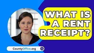 What Is A Rent Receipt? - CountyOffice.org