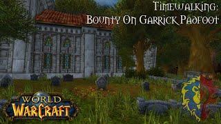 World of Warcraft (Longplay/Lore) - 01594: Timewalking: Bounty On Garrick Padfoot (The War Within)