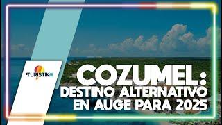 Cozumel: El destino alternativo en auge para 2025, según Expedia