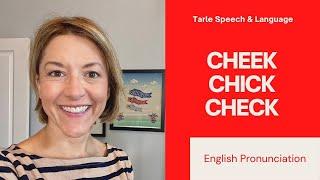 Learn to pronounce CHEEK CHICK  CHECK   American English Pronunciation Lesson #learnenglish