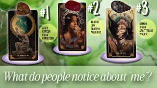 What Do People Notice About Me ?- Pick a Card Tarot Reading