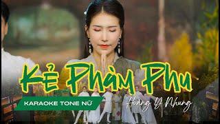 KARAOKE TONE NỮ - KẺ PHÀM PHU - HOÀNG Y NHUNG