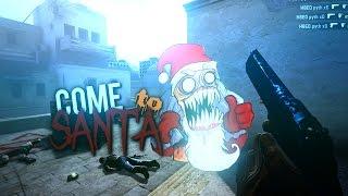 #COME TO SANTA! [DANCE CS:GO]