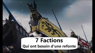 Les 7 factions à retravailler absolument !