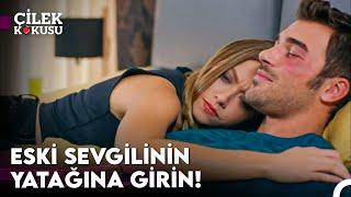 Çağla'nın Kıskançlıkları #7 - Çilek Kokusu