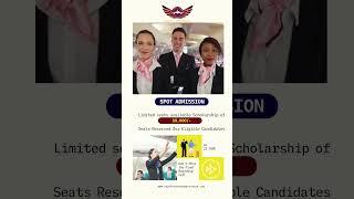 Spot admissions open! Become an International Flight Attendant today!  ️