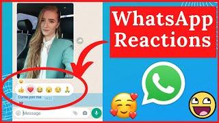 How to REACT on WhatsApp Messages | REACTIONS on WHATSAPP New Update