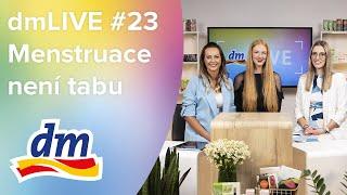 dmLIVE #23 Menstruace není tabu | dm drogerie