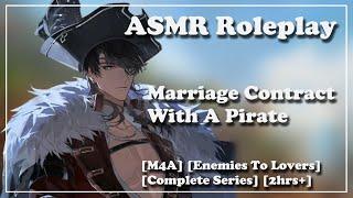 [M4A] Marriage Contract With A Pirate: Completed Series [2hrs+] [Enemies To Lovers] [Slowburn]