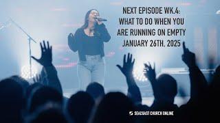 Seacoast Church Online Service - January 26th, 2025