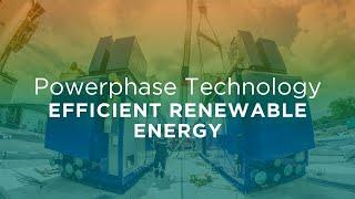 How Can You Use Powerphase Technology to Create Efficient Renewable Energy?