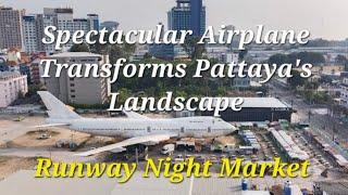 Pattaya Thailand Airplane Stranded  Runway Street Foods & Night Market️Holiday Street Views