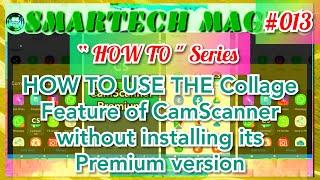 HOW TO use Collage Feature in CamScanner without installing its premium version