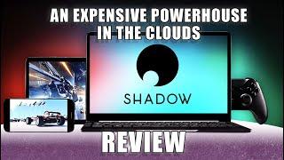 Shadow PC Review - Is it worth the premium price?