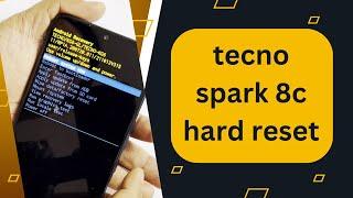 Tecno Spark 8C Hard Reset Tutorial: Factory Reset Made Easy