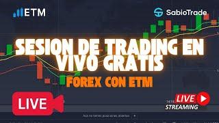 SESION DE TRADING DE FOREX EN VIVO - OPERANDO EN SABIOTRADE EN VIVO CON ETM 