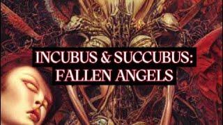 INCUBUS & SUCCUBUS: FALLEN ANGELS.