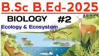 Ecology & Ecosystem Selected MCQs for BSC BED Entrance 2025 || Master Brain IQ