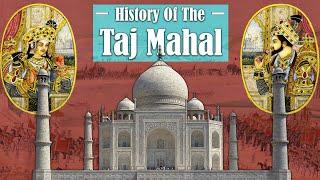 History of the Taj Mahal