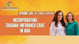 How to Incorporate Trauma Informed Care In ABA