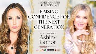 Raising Confidence with Ashley Gonor