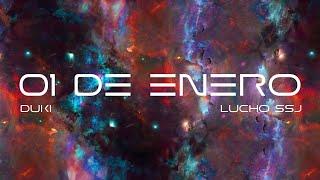 DUKI, Lucho SSJ - 01 dE ENEro (Video Lyric)