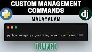 Django Malayalam | How to create Custom Management Commands in Django | Step by Step Full Tutorial