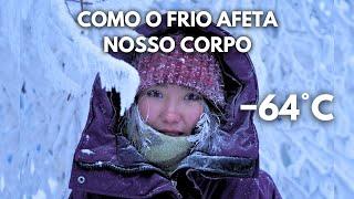 O Que Acontece Com Nosso Corpo Vivendo Na Cidade Mais Fria do Mundo −64°C | Yakutia, Sibéria