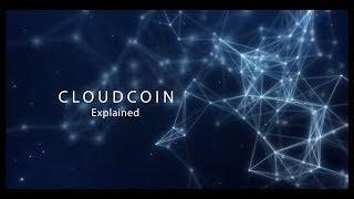 CloudCoin - The World's First Cloud Currency Explained