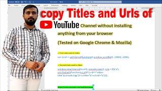 Download Youtube Channel Video URls and Titles without any software