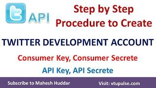 How to Apply for Twitter Developer Account and Create Twitter App - Python Tutorial by Mahesh Huddar