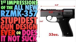 1st Impressions of New RZMK-357! Stupidest Gun Design Ever or Does It Not Suck!?!