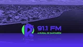 Prefixo - Rádio Rural - FM 91,1 MHz - Santarém/PA