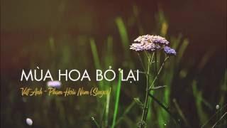 Mùa hoa bỏ lại - Phạm Hoài Nam