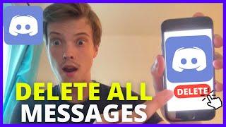 How To Delete All Messages On Discord