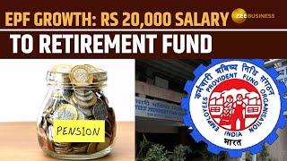 EPF Calculator: How Much Will a Rs 20,000 Salary Grow by Retirement? Personal Finance