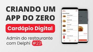 Criando um app para cardápio digital #23 - Cadastro de produto e configurações do app