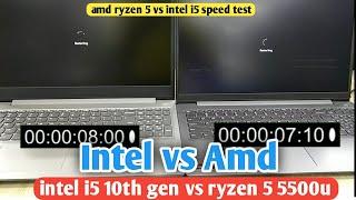 ryzen 5 vs Intel i5 speed test | ryzen 5 5500u vs intel i5 10th gen | amd ryzen vs Intel | windows11