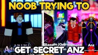 NOOB TRYING TO GET SECRET ANZ UNIT IN ANIME ADVENTURES