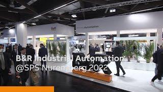 Highlights of B&R @SPS - Smart Production Solutions 2022