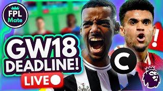 FPL GW18 DEADLINE STREAM ⏰ TEAM NEWS & LEAKS!  | Gameweek 18 Fantasy Premier League 24/25