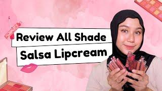 REVIEW SEMUA SHADE SALSA LIPCREAM DI KULIT SAWO MATANG | VANINDA AIDINA