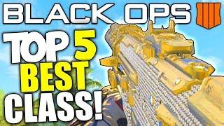 TOP 5 BEST CLASS SETUPS IN BO4 - OVERPOWERED BO4 CLASS! [Black Ops 4 BEST CLASS]