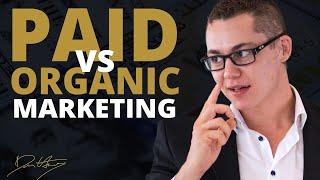 Pros and Cons of Paid Advertising vs Organic Marketing for Digital Products | Dan Henry