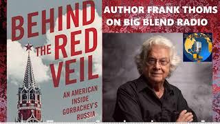 Behind the Red Veil - Author Frank Thoms on Big Blend Radio